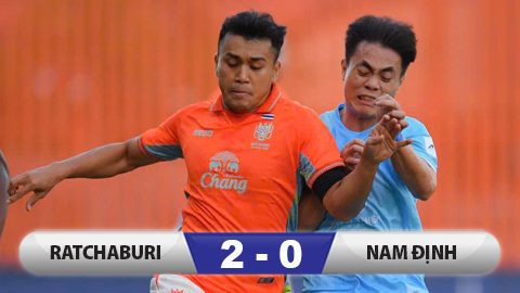Kết quả Ratchaburi 2-0 Nam Định: Thua đau phút bù giờ